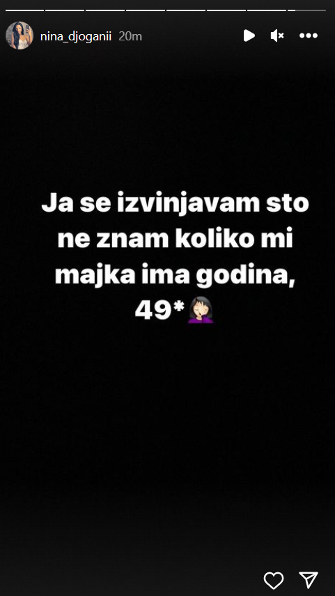 "Ne znam koliko mi majka ima godina": Nina Đogani nasmejala sve objavom, pa uputila javno izvinjenje Anabeli (FOTO) 4 nina đogani