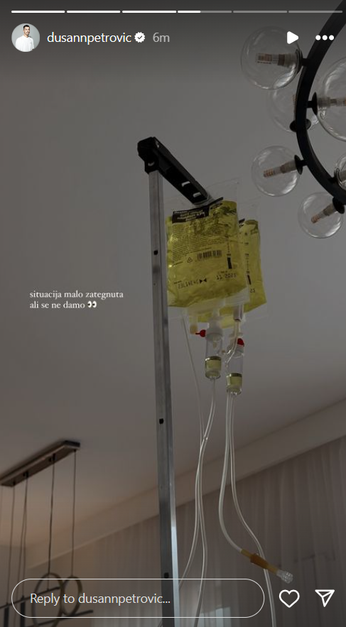 ''Situacija je malo zategnuta'': Dušan Petrović završio na infuziji, pa objavom zabrinuo pratioce (FOTO) 2 dp