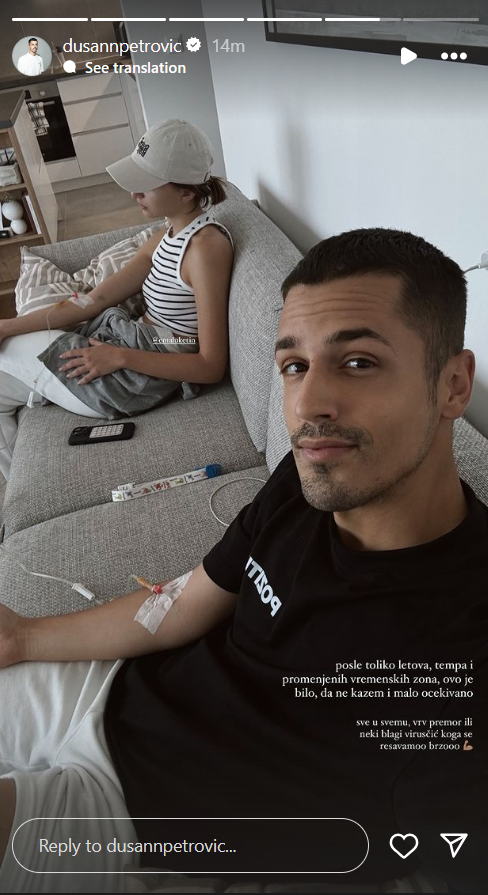 ''Situacija je malo zategnuta'': Dušan Petrović završio na infuziji, pa objavom zabrinuo pratioce (FOTO) 3 dusann